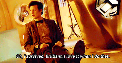 Oh, I survived. Brilliant, I love it when I do that.
